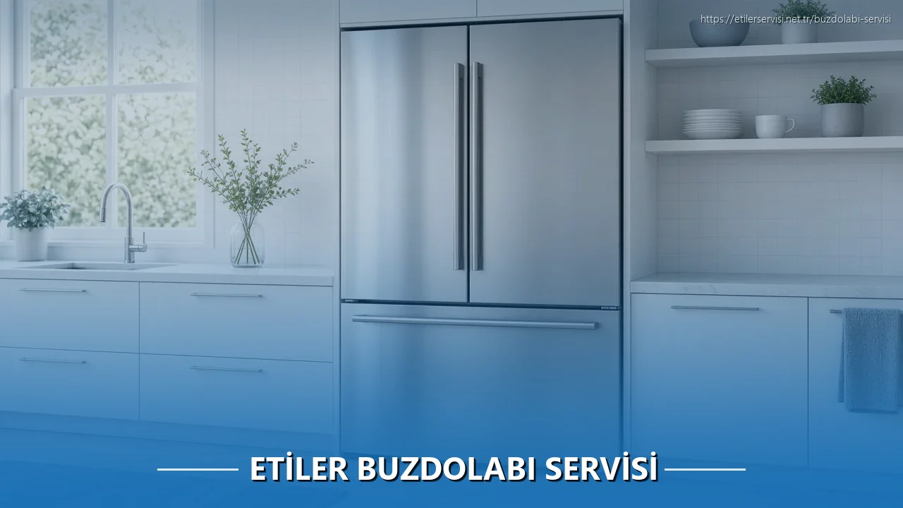 Etiler Buzdolabı Servisi